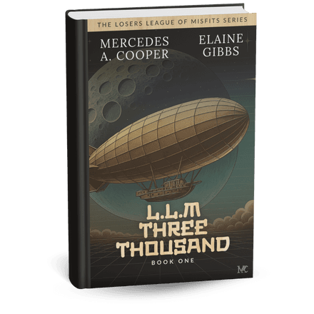 The image shows a book cover with a retro-futuristic theme. The title of the book is "L.L.M. Three Thousand: Book One," prominently displayed in bold, stylized text in the lower part of the cover. The authors' names, "Mercedes A. Cooper" and "Elaine Gibbs," are placed at the top corners of the cover in smaller font. The artwork features a large airship or zeppelin hovering in a starry sky, with a futuristic and vintage aesthetic. A crescent moon and glowing celestial elements add to the atmospheric design. The color scheme is a mix of muted and metallic tones, giving it a steampunk or sci-fi vibe. The overall composition evokes themes of exploration, adventure, and alternate timelines.